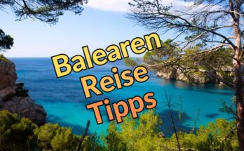 Balearen Reise Tipps