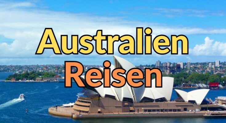 Australien Reisen Tipps