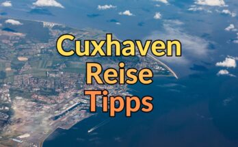 Cuxhaven Reise Tipps